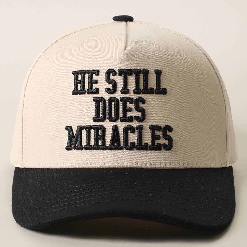 He Still Does Miracles 3D Embroidered Two-Tone Trucker Hat