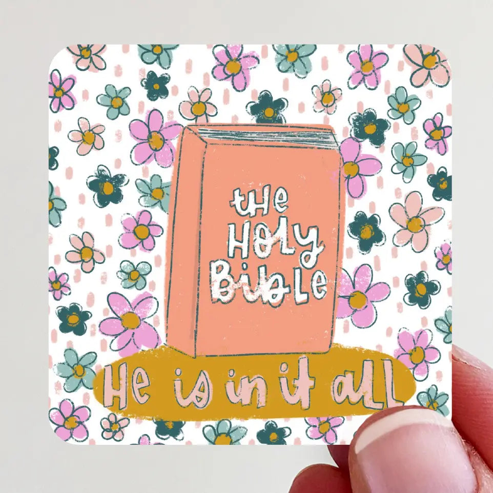He Is in It All Bible Vinyl Sticker