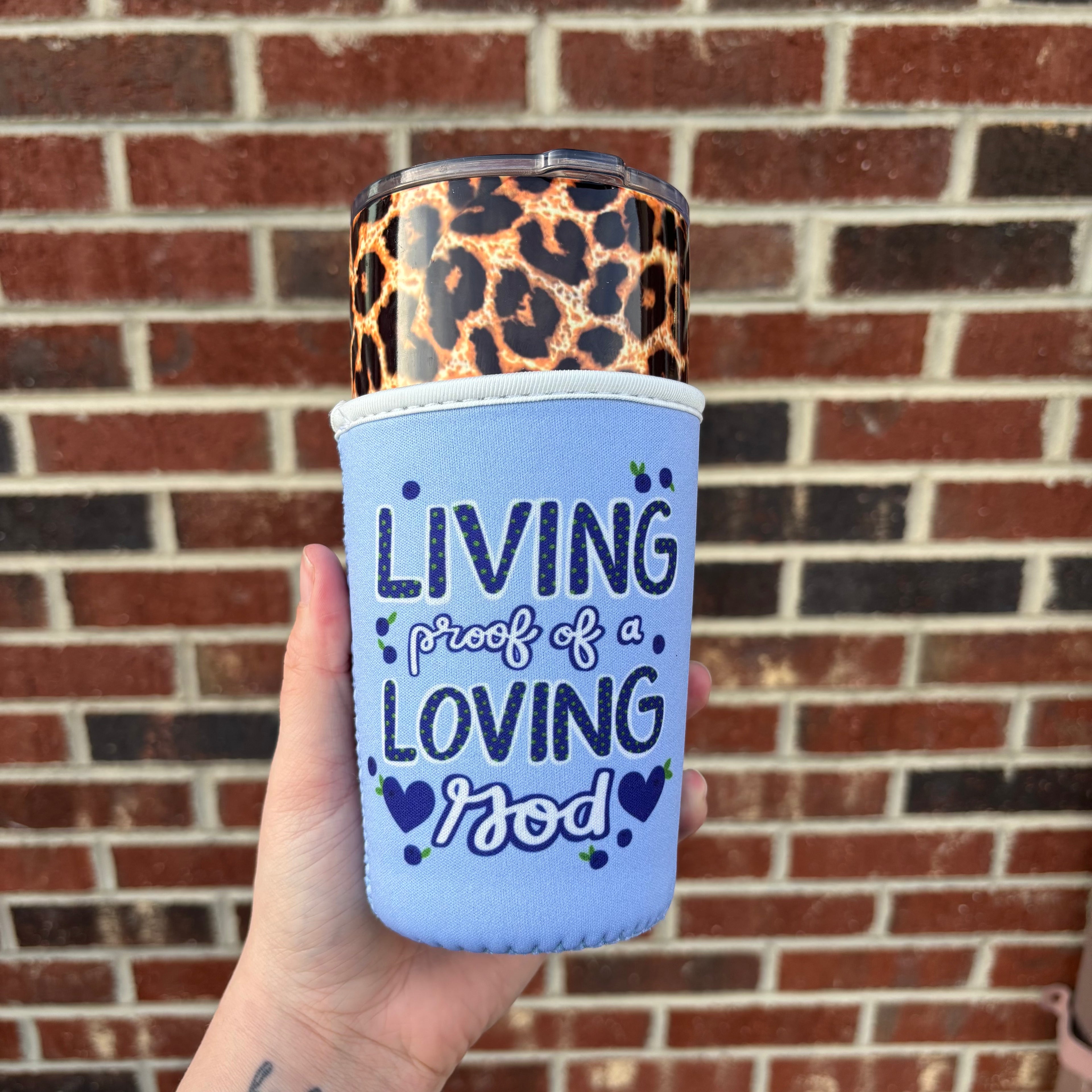 Living Proof of a Loving God Coffee Sleeve