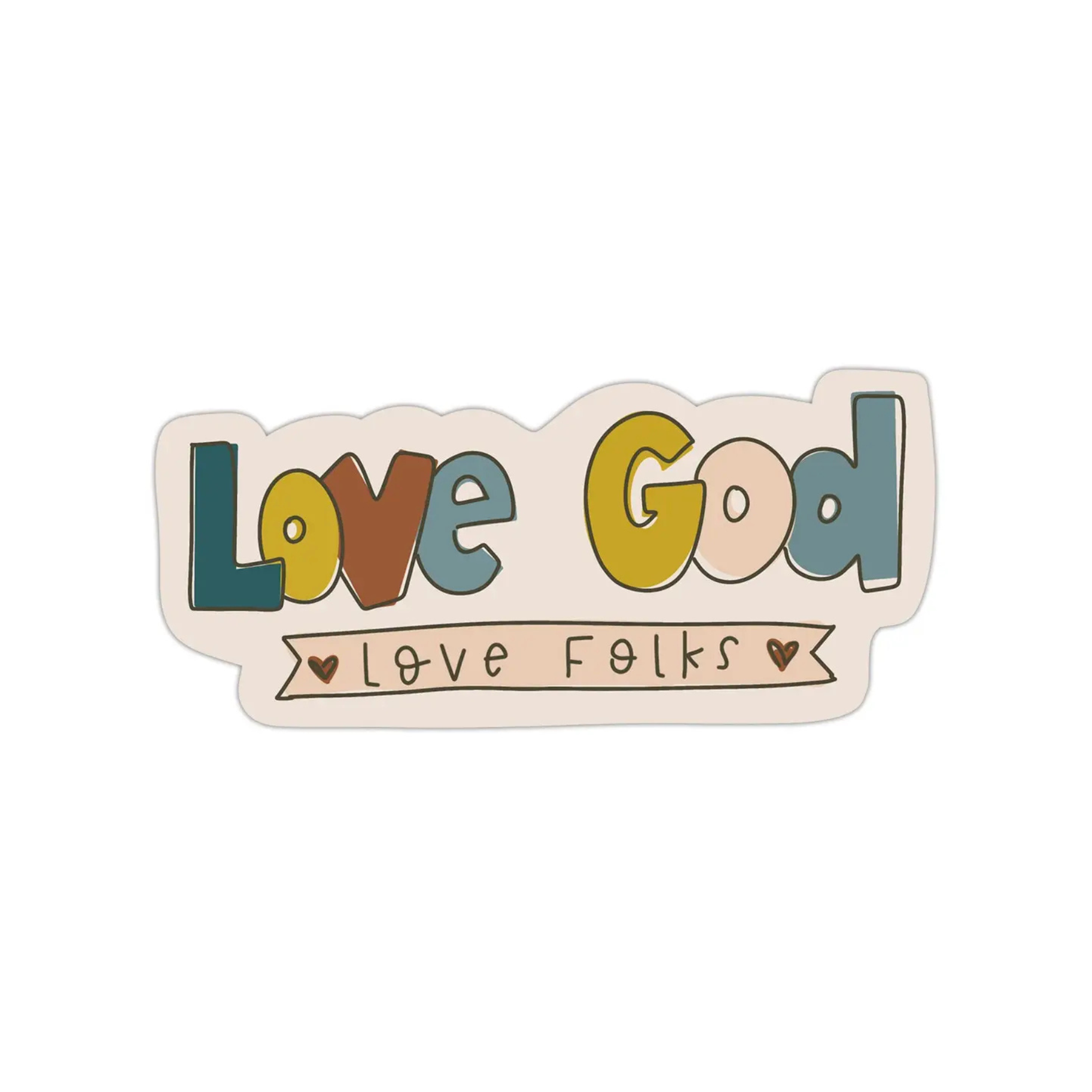 Love God Love Folks Vinyl Sticker