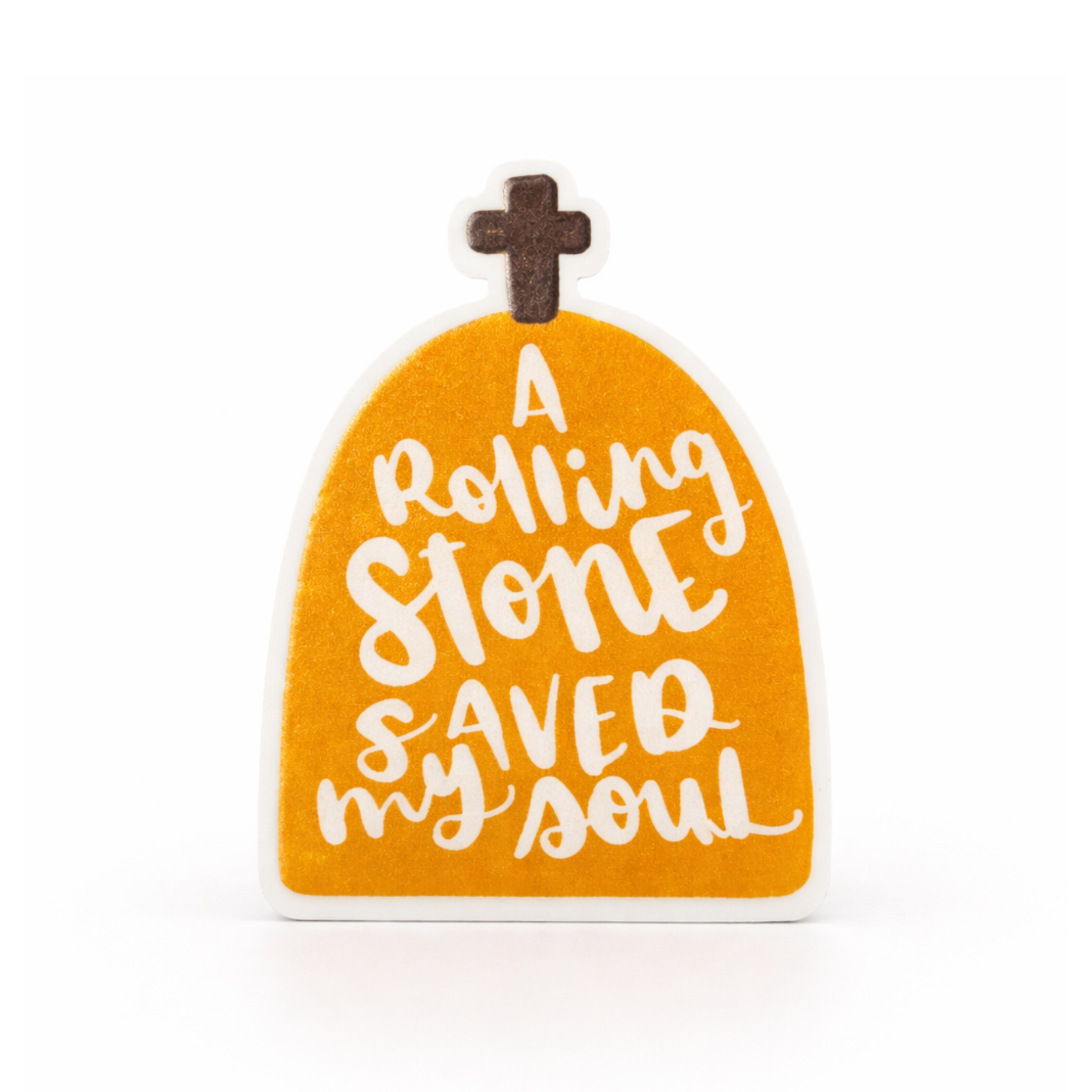 A Rolling Stone Saved My Soul Sticker